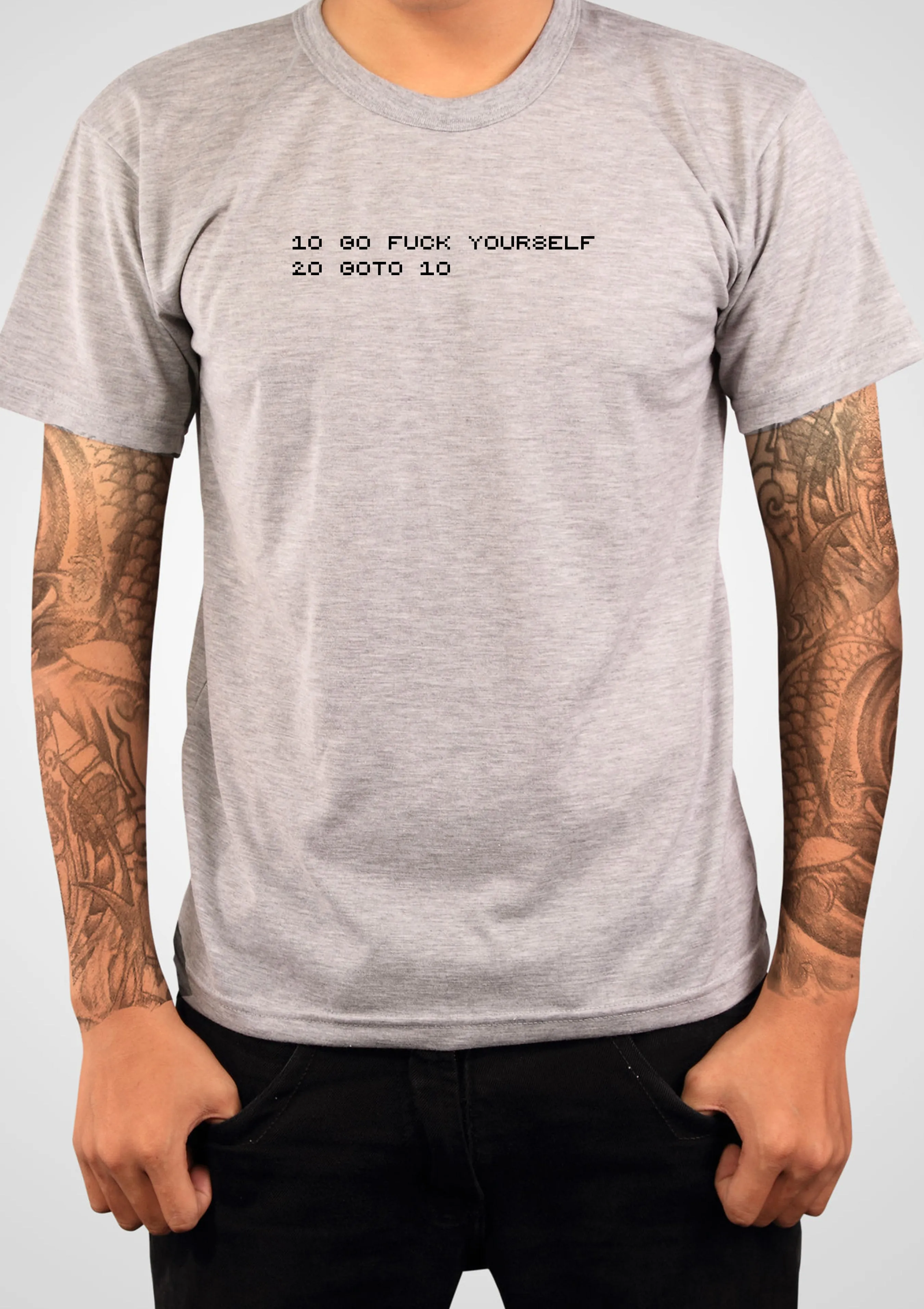 10 Go fuck yourself 20 goto 10 T-Shirt