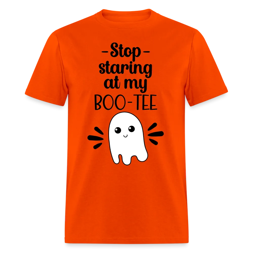 Stop Staring at my Boo-Tee T-Shirt